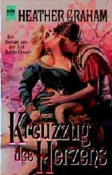 Kreuzzug des Herzens (Heyne Romane für Sie (04))