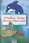 Brunnen-Reihe, Window Color Bunte Tierwelt
