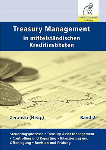 Treasury Management in mittelständischen Kreditinstituten: Effiziente und risikovermeidende Bearbeitung