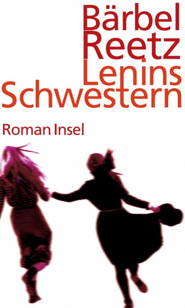 Lenins Schwestern: Roman