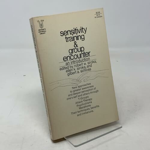 Sensitivity Training & Group Encounter: An Introduction (Grosset's Universal Library)