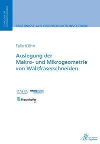 Auslegung der Makro- und Mikrogeometrie von Wälzfräserschneiden