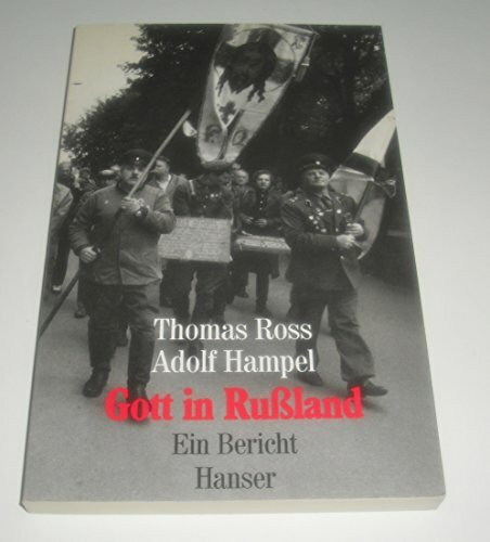 Gott in Rußland: Ein Bericht