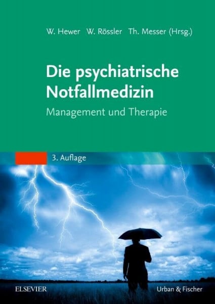 Die psychiatrische Notfallmedizin: Management und Therapie