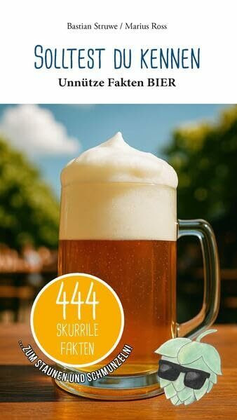 Unnütze Fakten Bier: Solltest Du kennen