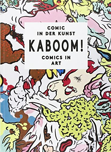 KABOOM!: Comic in der Kunst