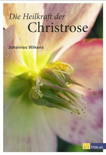 Johannes Wilkens: Die Heilkraft der Christrose - gebunden - Bild 4