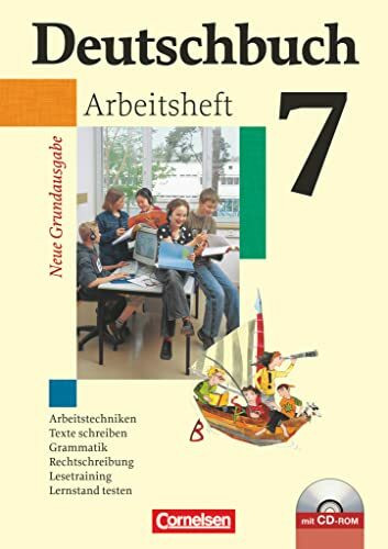 Deutschbuch - Sprach- und Lesebuch - Grundausgabe 2006 - 7. Schuljahr: Arbeitsheft mit Lösungen und Übungs-CD-ROM (Deutschbuch, Grundausgabe 2006, 7. Schuljahr)