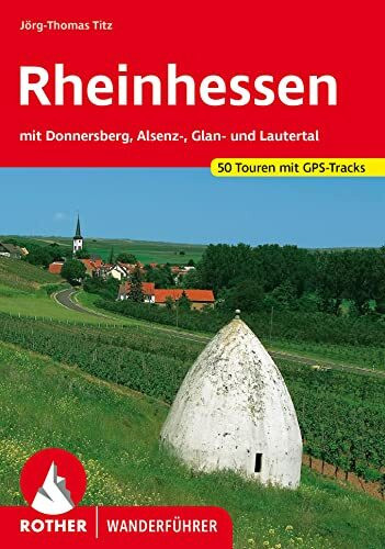 Rheinhessen: mit Donnersberg, Alsenz-, Glan- und Lautertal. 50 Touren. Mit GPS-Tracks (Rother Wanderführer) - Bild 3