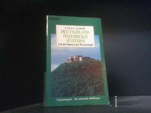 Deutschland /Österreich /Südtirol - Auf den Spuren der Minnesänger (Knaur Taschenbücher. Reisen und Entdecken)