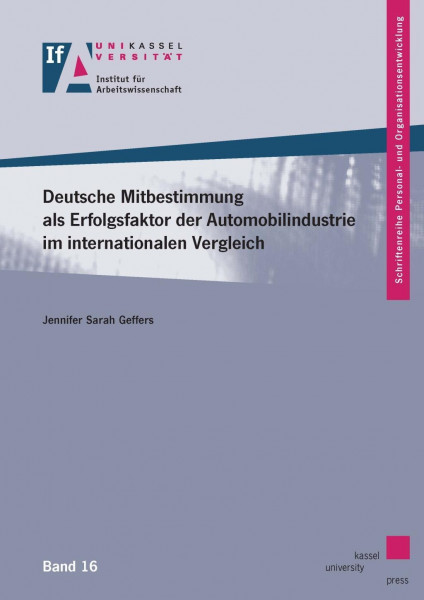 Deutsche Mitbestimmung als Erfolgsfaktor der Automobilindustrie im internationalen Vergleich