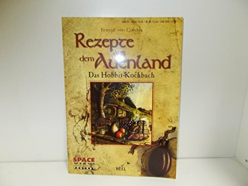 Rezepte aus dem Auenland: Das Hobbit-Kochbuch