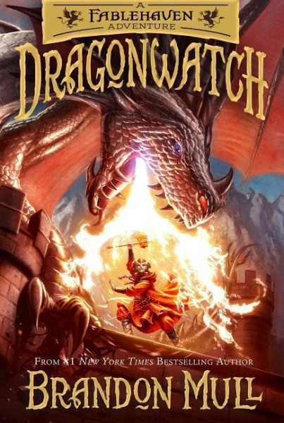 Dragonwatch, 1: A Fablehaven Adventure