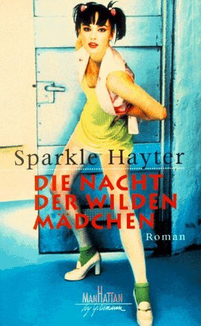 Die Nacht der wilden Mädchen
