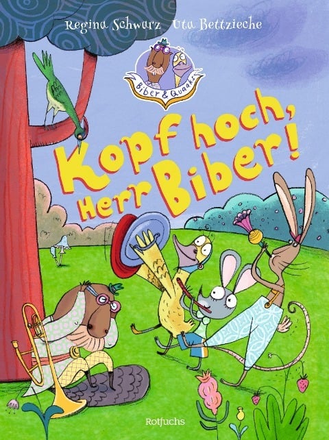 Biber & Quaaks: Kopf hoch, Herr Biber! Biber & Quaaks: Kopf hoch, Herr Biber!