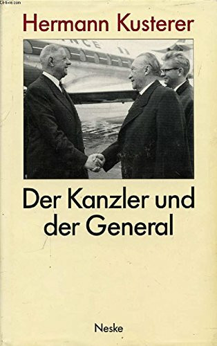Der Kanzler und der General