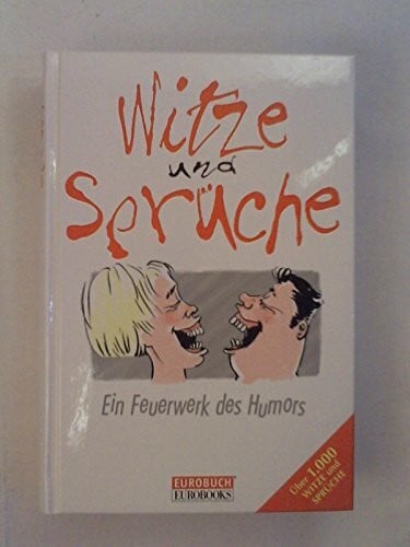 Witze und Sprüche. Ein Feuerwerk des Humors