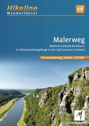 Wanderführer Malerweg: Beeindruckende Rundtour im Elbsandsteingebirge in der Sächsischen Schweiz, 116 km, 1:35.000, GPS-Tracks Download, LiveUpdate (Hikeline /Wanderführer)