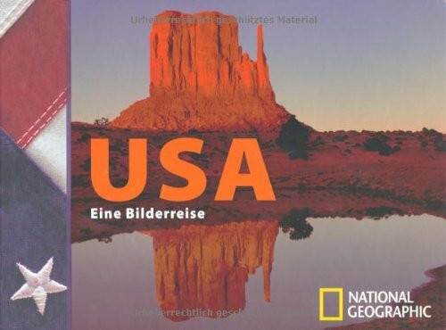 USA - Eine Bilderreise (NATIONAL GEOGRAPHIC – Eine Bilderreise)
