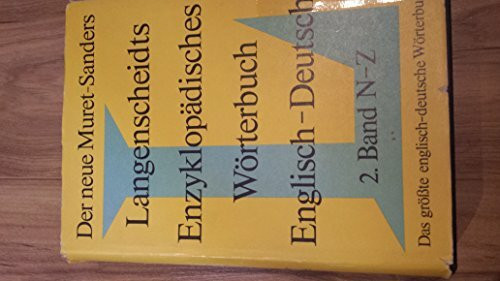 Langenscheidt Enzyklopädisches Wörterbuch Englisch - Der Große Muret-Sanders. Deutsch-Englisch: Bd.2, L-Z