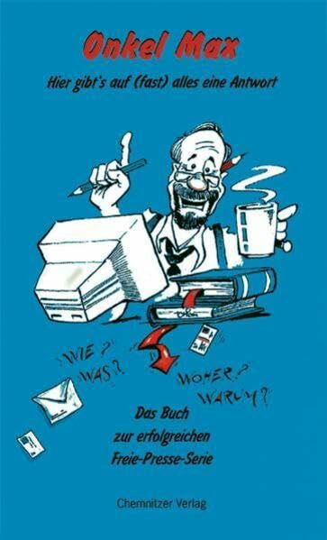 Onkel Max: Hier gibt´s auf (fast) alles eine Antwort - Band 2
