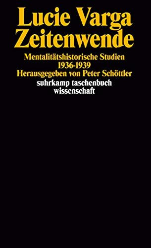 Zeitenwende. Mentalitätshistorische Studien 1936-1939 (suhrkamp taschenbuch wissenschaft)