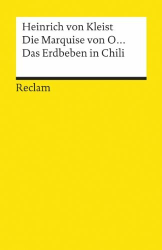 Die Marquise von O... · Das Erdbeben in Chili: Erzählungen. Textausgabe mit Anhang/Worterklärungen und Nachwort – Kleist, Heinrich von – 8002 (Reclams Universal-Bibliothek)