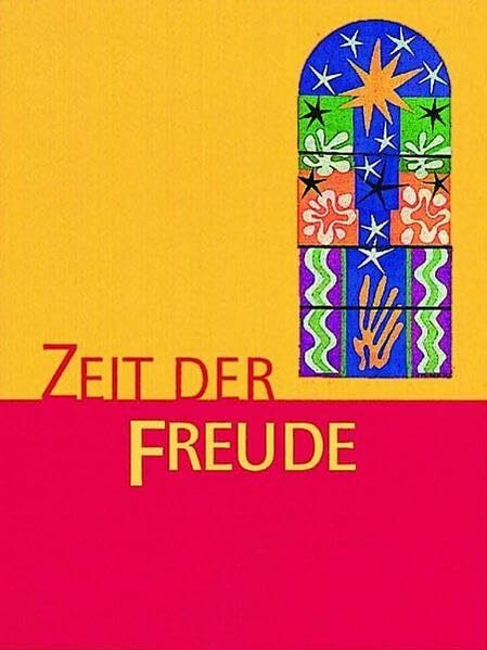 Religion Sekundarstufe I. Gymnasium /Realschule. Das neue Programm. Unterrichtswerk für den katholischen Religionsunterricht: Religion Sekundarstufe I, Neufassung, Zeit der Freude