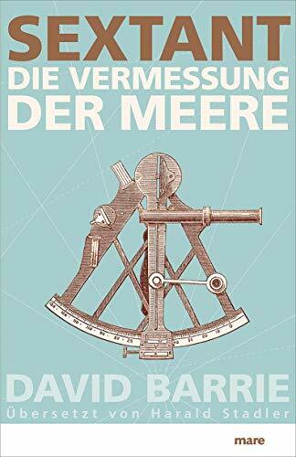 Sextant: Die Vermessung der Meere Sextant: Die Vermessung der Meere