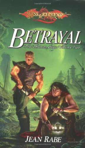 Betrayal (Dragonlance Novel: Dhamon Saga Vol. 2)