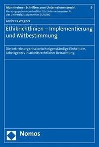 Ethikrichtlinien - Implementierung und Mitbestimmung