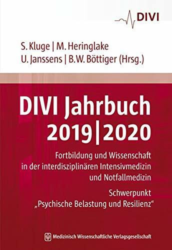 DIVI Jahrbuch 2019/2020: Fortbildung und Wissenschaft in der interdisziplinären Intensivmedizin und Notfallmedizin