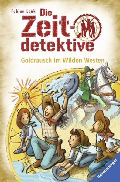 Die Zeitdetektive 37: Goldrausch im Wilden Westen