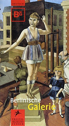 Berlinische Galerie (Museumsführer)