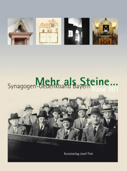 Mehr als Steine… Synagogen-Gedenkband Bayern: Teilband III/1: Unterfranken