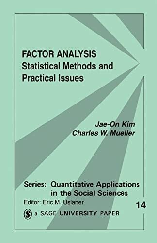 Factor Analysis: Statistical Methods and Practical Issues (Quantitative Applications in the Social Sciences, Band 14)