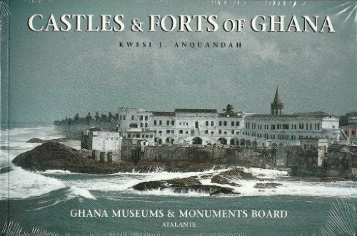 Castles & Forts of Ghana Outline of Asante History; Part 2 Vol1