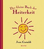 Das kleine Buch der Heiterkeit