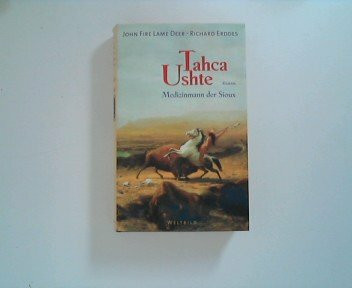 Tahca Ushte. Medizinmann der sioux