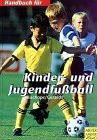 Handbuch für Kinder- und Jugendfussball
