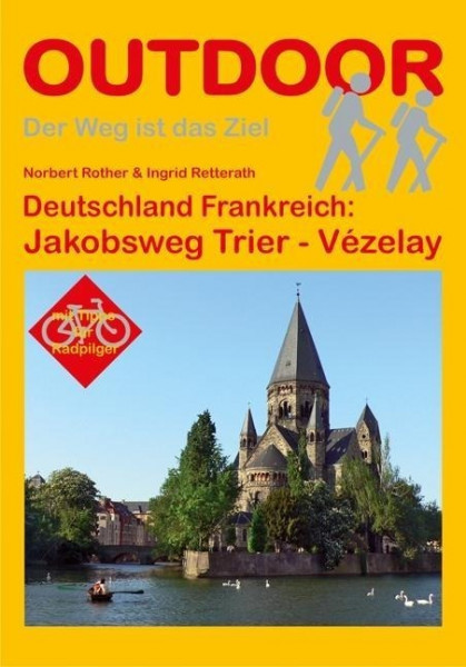 Deutschland Frankreich: Jakobsweg Trier - Vézelay