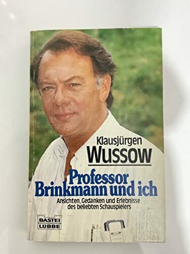 Professor Brinkmann und ich (Allgemeine Reihe. Bastei Lübbe Taschenbücher)