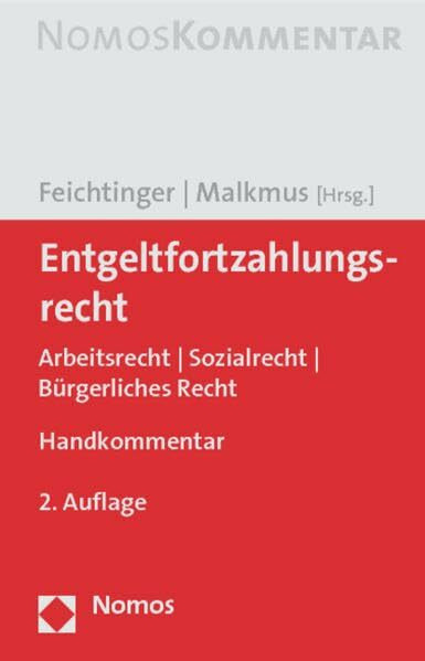 Entgeltfortzahlungsrecht: Arbeitsrecht | Sozialrecht | Bürgerliches Recht