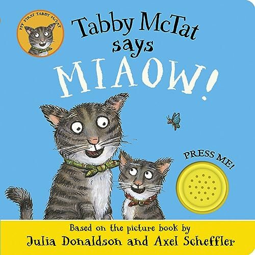 Tabby McTat Says Miaow! Tabby McTat Says Miaow!