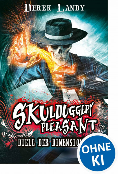 Skulduggery Pleasant (Band 7) - Duell der Dimensionen: Urban-Fantasy-Kultserie mit schwarzem Humor