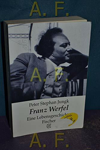 Franz Werfel: Eine Lebensgeschichte