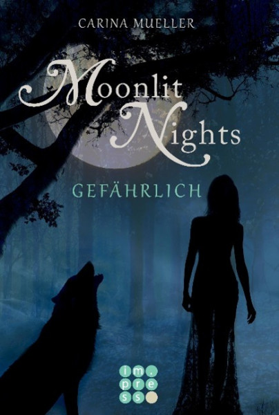 Moonlit Nights 03: Gefährlich