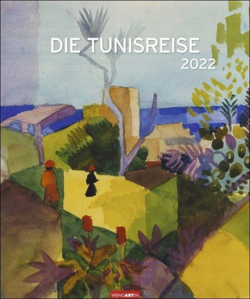Die Tunisreise - Kalender 2022