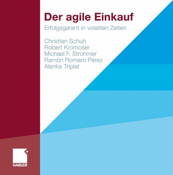 Der agile Einkauf. Erfolgsgarant in volatilen Zeiten