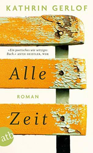 Alle Zeit: Roman